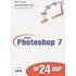 Adobe Photoshop 7 in 24 uur