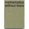 Mathematics Without Fears door Peter Sprent