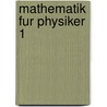 Mathematik Fur Physiker 1 door Klaus Weltner