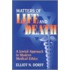 Matters Of Life And Death