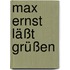 Max Ernst läßt grüßen