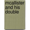 Mcallister And His Double door Frederick Coffay Yohn