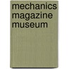 Mechanics Magazine Museum door Jc Robertson