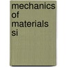 Mechanics Of Materials Si door Russell C. Hibbeler