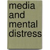 Media And Mental Distress door Glasgow Media Group