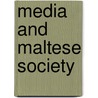Media and Maltese Society door Carmen Sammut