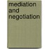 Mediation and Negotiation