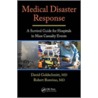 Medical Disaster Response door Robert Bonvino