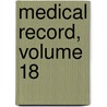 Medical Record, Volume 18 door Onbekend