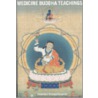 Medicine Buddha Teachings door Khenchen Thrangu Rinpoche