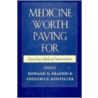 Medicine Worth Paying for door Hs Frazier