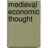 Medieval Economic Thought door Diana Wood