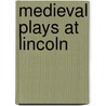 Medieval Plays At Lincoln door John Wesley Harris