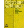 Meditationen für Manager by Klaus W. Vopel