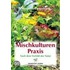 Meine MischKulturenpraxis