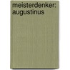 Meisterdenker: Augustinus by Wilhelm Geerlings