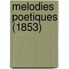 Melodies Poetiques (1853) door Joseph Mery