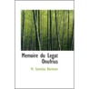 Memoire Du Legat Onufrius door M. Stanislas Bormans