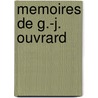 Memoires De G.-J. Ouvrard door Gabriel-Julien Ouvrard