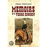 Memoirs Of A Texas Cowboy door James Robinson