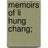 Memoirs Of Li Hung Chang;