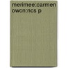 Merimee:carmen Owcn:ncs P by Prosper Merimee