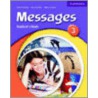 Messages 3 Student's Book by Noel Goddey