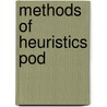 Methods of Heuristics Pod door Rudolf G. Groner