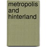 Metropolis and Hinterland door Neville Morley