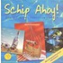 Schip Ahoy!