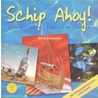 Schip Ahoy! door M. Rademaker