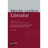 Metzler Lexikon Literatur by Unknown