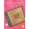 Stijlvol metaalfolie
