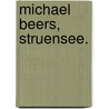 Michael Beers, Struensee. door Marceli Barcinski
