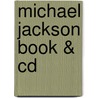 Michael Jackson Book & Cd by Vicky Shipton