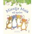 Mientje muis wil spelen