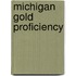 Michigan Gold Proficiency