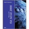 Microsoft Isa Server 2000 by Zubair Alexander