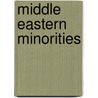 Middle Eastern Minorities by Moshe Ma'oz