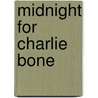 Midnight For Charlie Bone door Jenny Nimmo