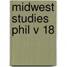 Midwest Studies Phil V 18 by Peter A. French