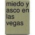 Miedo y Asco En Las Vegas