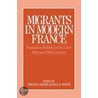 Migrants in Modern France door Philip Ogden
