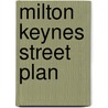 Milton Keynes Street Plan door Onbekend