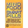 Mind Food and Smart Pills door Ross Pelton
