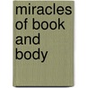 Miracles Of Book And Body door Charlotte Eubanks