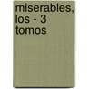 Miserables, Los - 3 Tomos by Hugo Victor