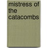 Mistress Of The Catacombs door David Drake