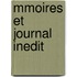 Mmoires Et Journal Inedit