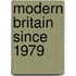 Modern Britain Since 1979